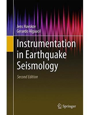 Instrumentation in Earthquake Seismology Instrumentation in Earthquake Seismology