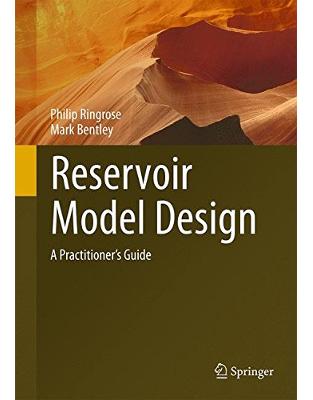 Reservoir Model Design Reservoir Model Design