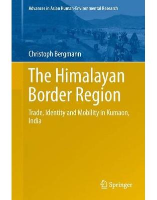 The Himalayan Border Region The Himalayan Border Region