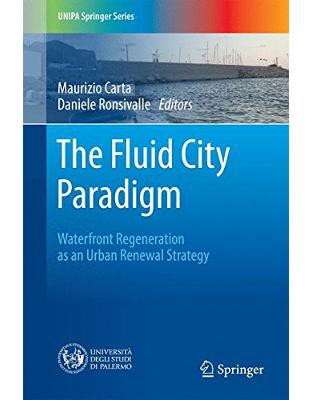The Fluid City Paradigm The Fluid City Paradigm