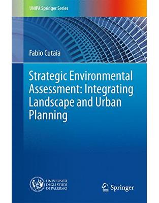 Strategic Environmental Assessment: Integrating Landscape and Urban Planning Strategic Environmental Assessment: Integrating Landscape and Urban Planning