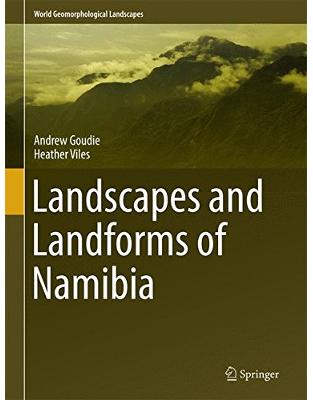 Landscapes and Landforms of Namibia Landscapes and Landforms of Namibia
