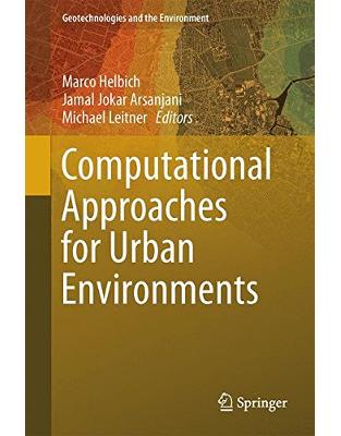 Computational Approaches for Urban Environments Computational Approaches for Urban Environments