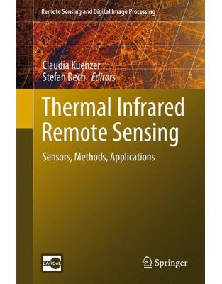 Thermal Infrared Remote Sensing Thermal Infrared Remote Sensing