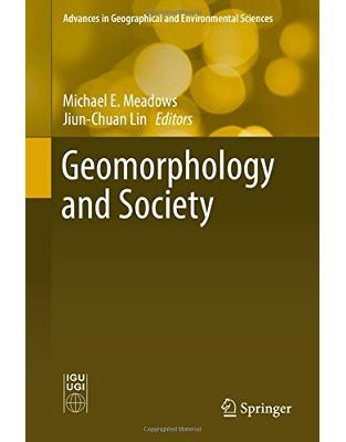 Geomorphology and Society Geomorphology and Society