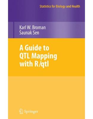 A Guide to QTL Mapping with R/qtl A Guide to QTL Mapping with R/qtl