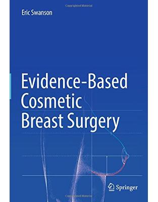 Evidence-Based Cosmetic Breast Surgery Evidence-Based Cosmetic Breast Surgery