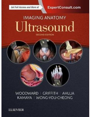 Imaging Anatomy: Ultrasound, 2nd Edition Imaging Anatomy: Ultrasound, 2nd Edition