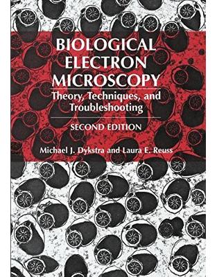 Biological Electron Microscopy: Biological Electron Microscopy: