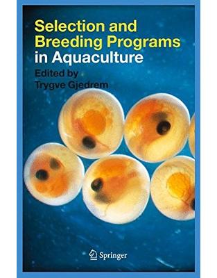 Selection and Breeding Programs in Aquaculture Selection and Breeding Programs in Aquaculture