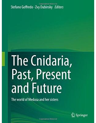 The Cnidaria, Past, Present and Future The Cnidaria, Past, Present and Future
