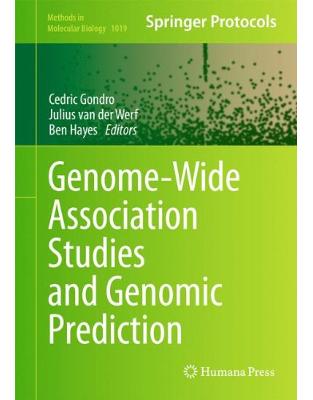 Genome-Wide Association Studies and Genomic Prediction Genome-Wide Association Studies and Genomic Prediction