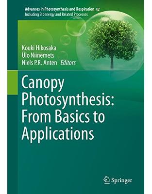 Canopy Photosynthesis: From Basics to Applications Canopy Photosynthesis: From Basics to Applications