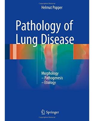 Pathology of Lung Disease Pathology of Lung Disease