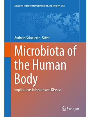 Microbiota of the Human Body: Implications in Health and Disease Microbiota of the Human Body: Implications in Health and Disease