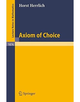 Axiom of Choice Axiom of Choice