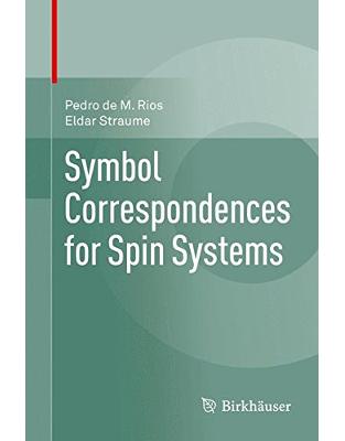 Symbol Correspondences for Spin Systems Symbol Correspondences for Spin Systems