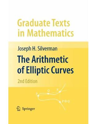 The Arithmetic of Elliptic Curves The Arithmetic of Elliptic Curves