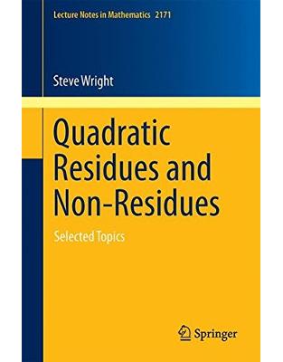 Quadratic Residues and Non-Residues Quadratic Residues and Non-Residues