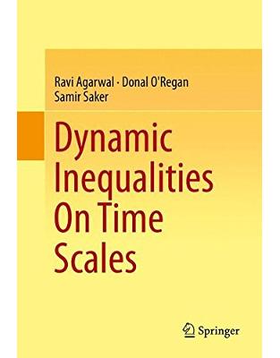 Dynamic Inequalities On Time Scales Dynamic Inequalities On Time Scales