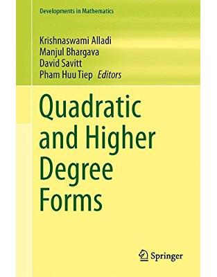 Quadratic and Higher Degree Forms Quadratic and Higher Degree Forms