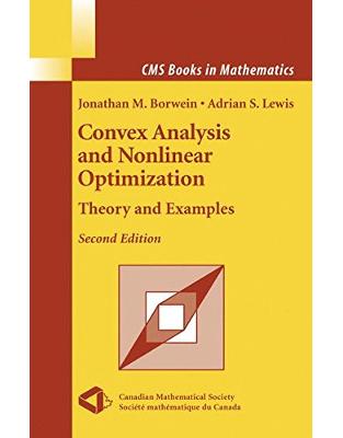 Convex Analysis and Nonlinear Optimization Convex Analysis and Nonlinear Optimization