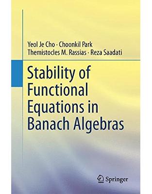 Stability of Functional Equations in Banach Algebras Stability of Functional Equations in Banach Algebras