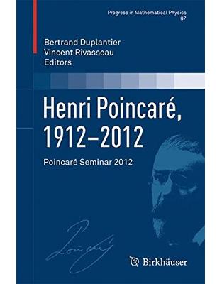 Henri Poincaré, 19122012 Henri Poincaré, 19122012