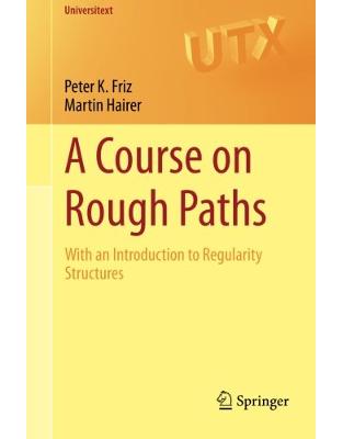 A Course on Rough Paths A Course on Rough Paths