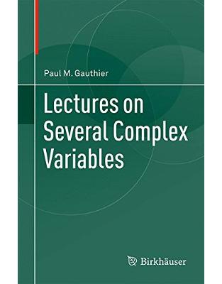 Lectures on Several Complex Variables Lectures on Several Complex Variables