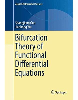 Bifurcation Theory of Functional Differential Equations Bifurcation Theory of Functional Differential Equations