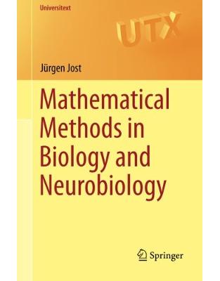 Mathematical Methods in Biology and Neurobiology Mathematical Methods in Biology and Neurobiology