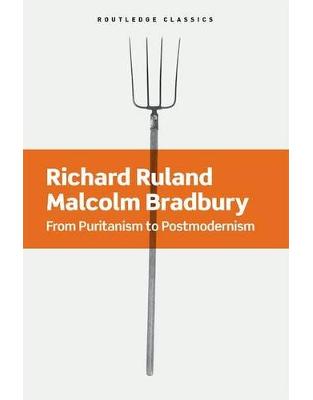 From Puritanism to Postmodernism: A History of American Literature From Puritanism to Postmodernism: A History of American Literature