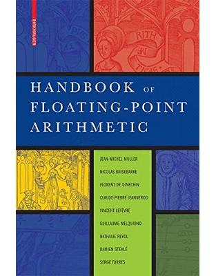 Handbook of Floating-Point Arithmetic Handbook of Floating-Point Arithmetic