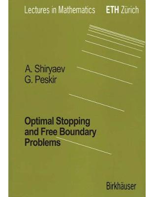 Optimal Stopping and Free-Boundary Problems Optimal Stopping and Free-Boundary Problems