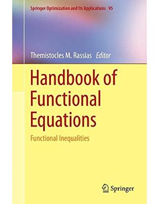 Handbook of Functional Equations: Functional Inequalities Handbook of Functional Equations: Functional Inequalities