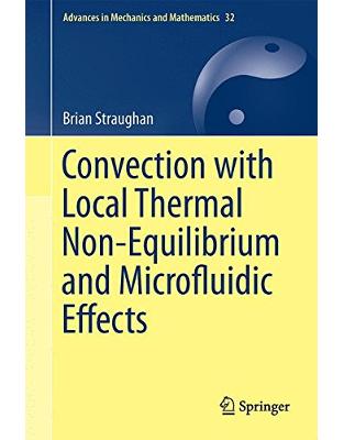 Convection with Local Thermal Non-Equilibrium and Microfluidic Effects Convection with Local Thermal Non-Equilibrium and Microfluidic Effects