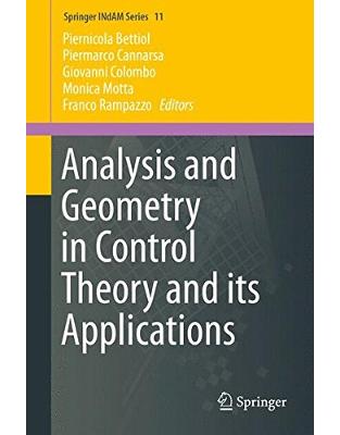 Analysis and Geometry in Control Theory and its Applications Analysis and Geometry in Control Theory and its Applications