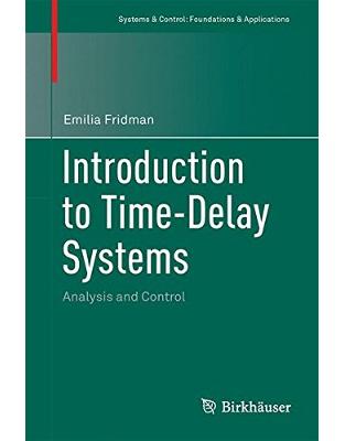 Introduction to Time-Delay Systems Introduction to Time-Delay Systems