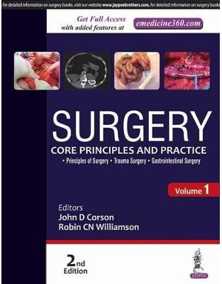 Surgery: Core Principles and Practice Surgery: Core Principles and Practice