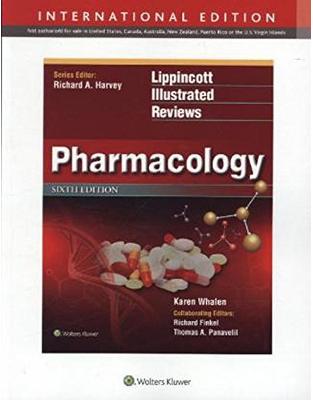 Lippincott Illustrated Reviews: Pharmacology, 6e Lippincott Illustrated Reviews: Pharmacology, 6e