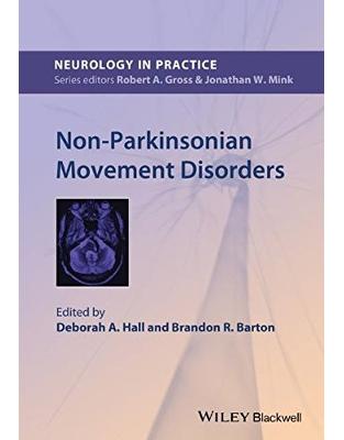 Non-Parkinsonian Movement Disorders Non-Parkinsonian Movement Disorders