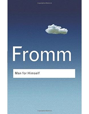 Man for Himself: An Inquiry into the Psychology of Ethics: An Enquiry into the Psychology of Ethics Man for Himself: An Inquiry into the Psychology of Ethics: An Enquiry into the Psychology of Ethics