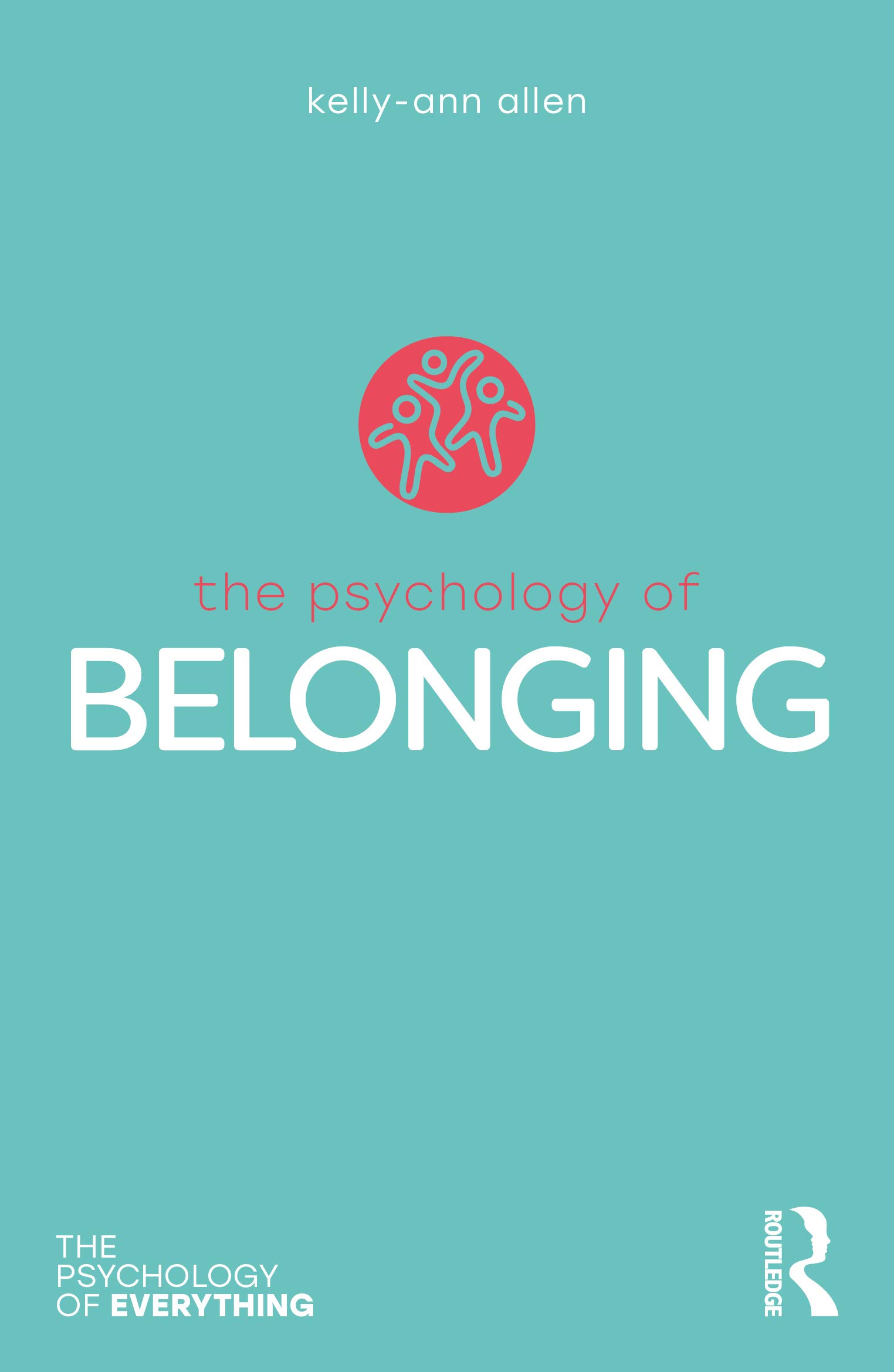 Coperta cărții "The Psychology of Belonging (The Psychology of Everything)" de autor necunoscut