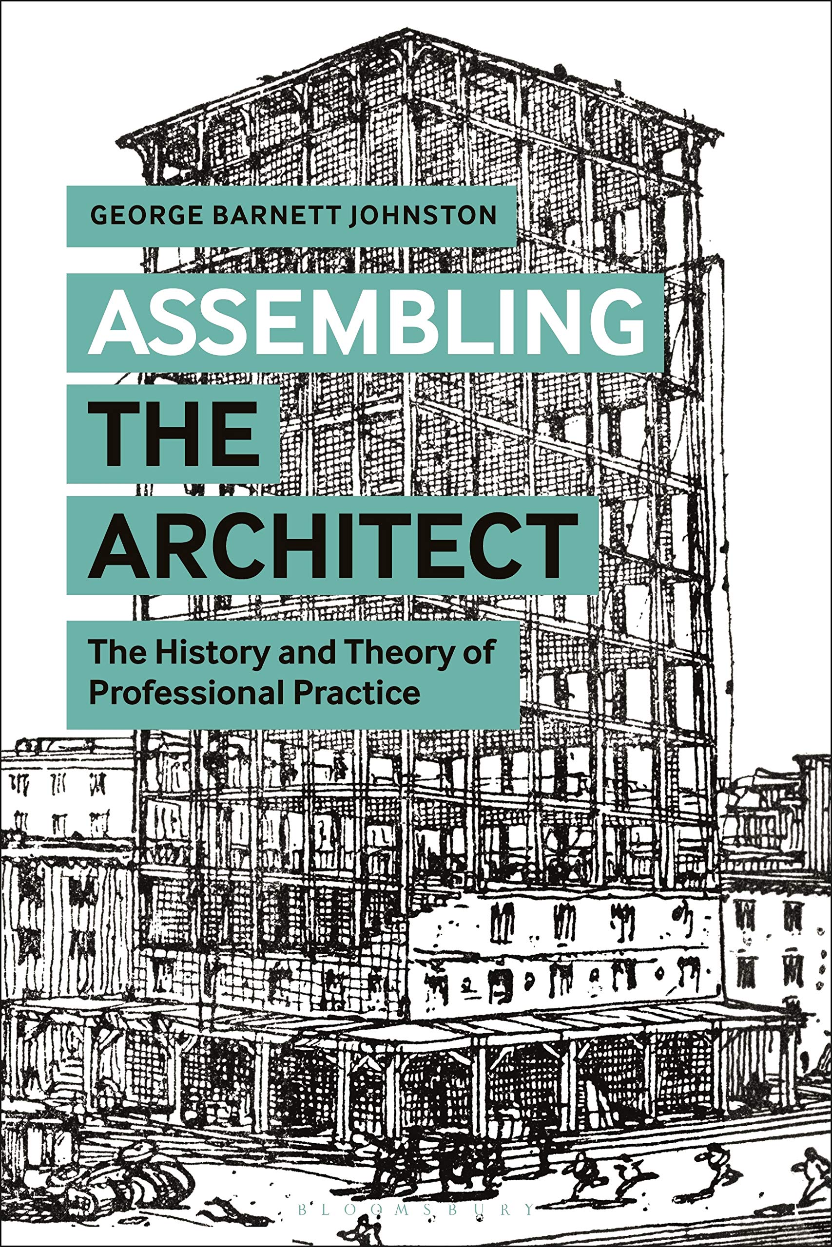 Coperta cărții "Assembling the Architect: The History and Theory of Professional Practice" de autor necunoscut