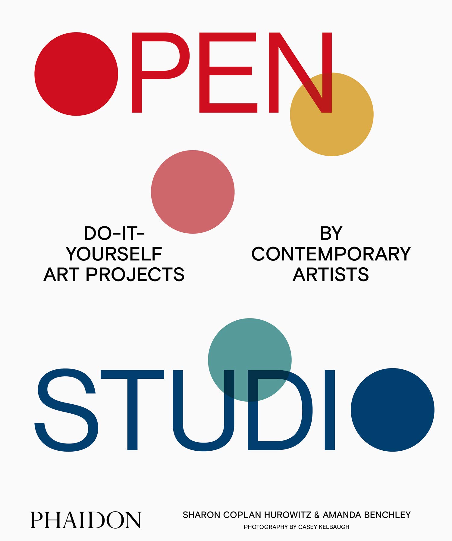 Coperta cărții "Open Studio: Do-It-Yourself Art Projects by Contemporary Artists" de autor necunoscut