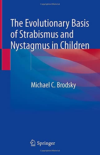 Coperta cărții "The Evolutionary Basis of Strabismus and Nystagmus in Children: Landmark Essays" de autor necunoscut