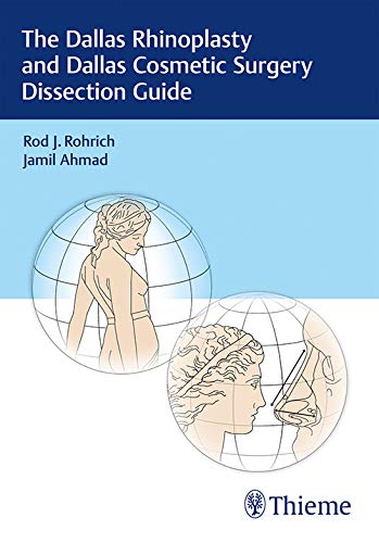 Coperta cărții "The Dallas Rhinoplasty and Dallas Cosmetic Surgery Dissection Guide" de autor necunoscut