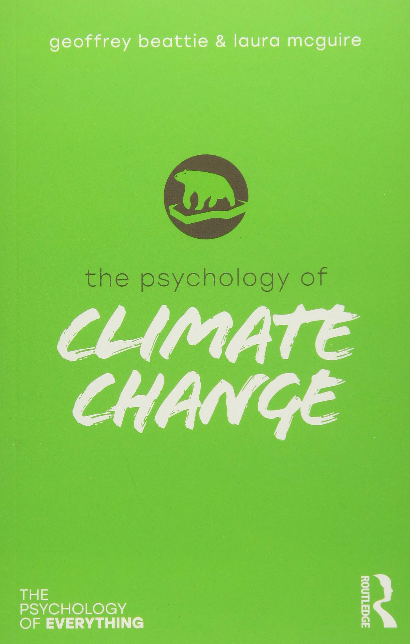 Coperta cărții "The Psychology of Climate Change (The Psychology of Everything)" de autor necunoscut