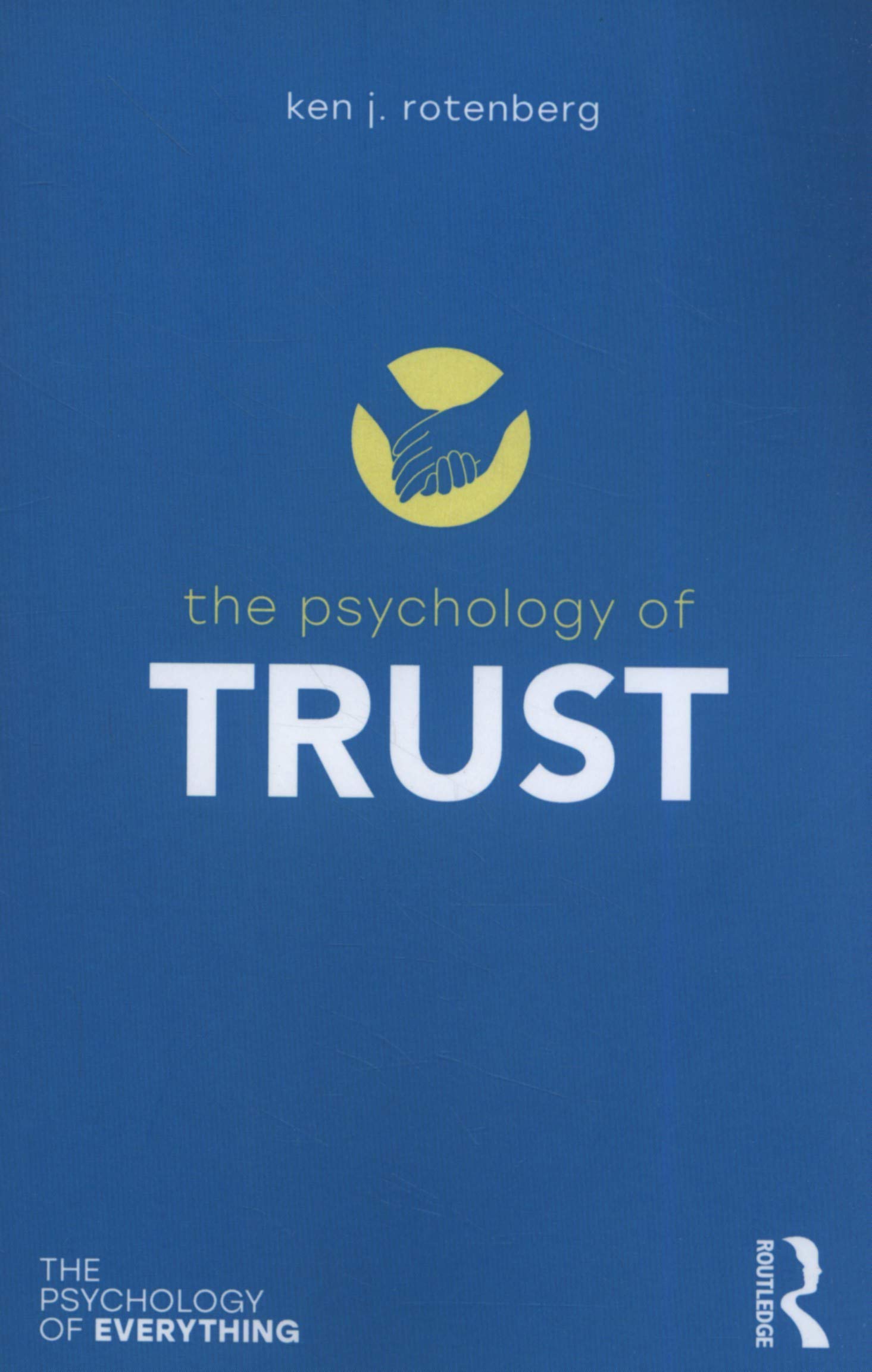 Coperta cărții "The Psychology of Trust (The Psychology of Everything)" de autor necunoscut